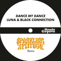 Dance My Dance (Sparkling Attitude Remix)