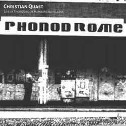 Christian Quast Live at Phonodrome Hamburg 02.10.2001