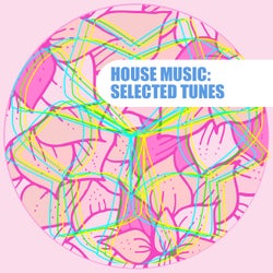House Music: Selected Tunes