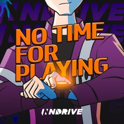 No Time for Playing