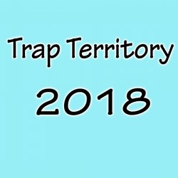Trap Territory 2018