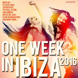One Week in Ibiza 2016 (Club Edition)