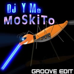 Moskito (Groove Edit)