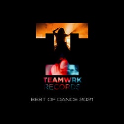 Teamwrk Dance - Best of 2021