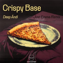 Crispy Base (Just Emma 6am Mix)