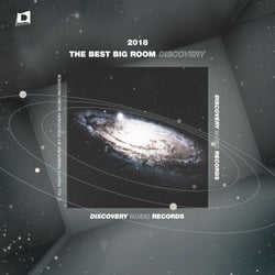 The Best Big Room Discovery 2018