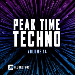 Peak Time Techno, Vol. 14