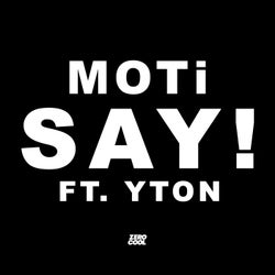 SAY! ft. Yton