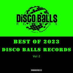 Best Of Disco Balls Records 2023, Vol. 2