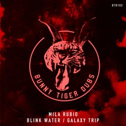 Blink Water / Galaxy Trip
