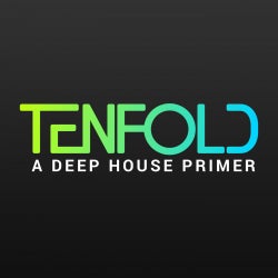 Tenfold: Deep House Essentials