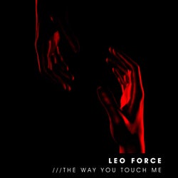 The Way You Touch Me