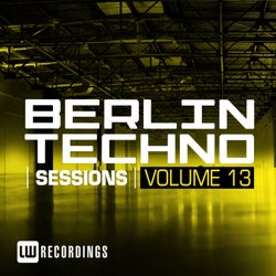 Berlin Techno Sessions, Vol. 13