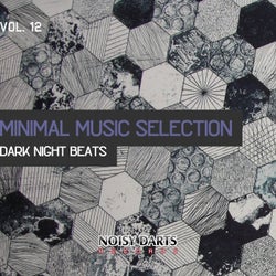 Minimal Music Selection, Vol. 12 (Dark Night Beats)