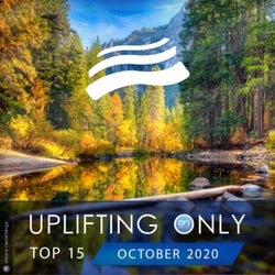 Uplifting Only Top 15: October 2020