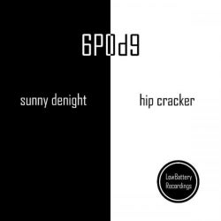 Sunny DeNight / Hip Cracker