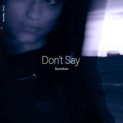 Don't Say