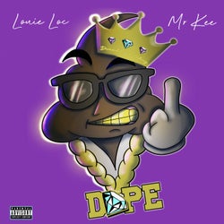 Dope (feat. Louie Loc)