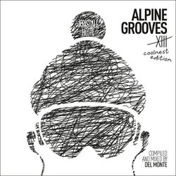 Alpine Grooves 13 Coolnest Edition (Kristallhütte) (Dj Mix)
