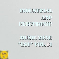 Industrial And Electronic - Music Zone ESI Vol. 81