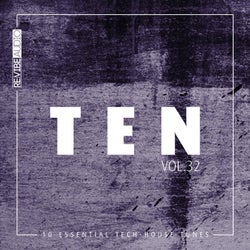 Ten - 10 Essential Tech-House Tunes, Vol. 32