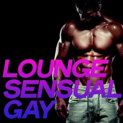 Lounge Sensual Gay (Essential Sensual Electronic Lounge Gay Extreme)