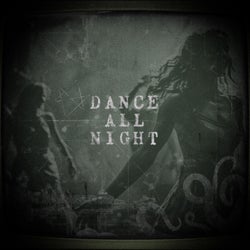 Dance All Night
