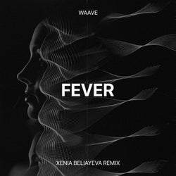 Fever (Xenia Beliayeva Remix)