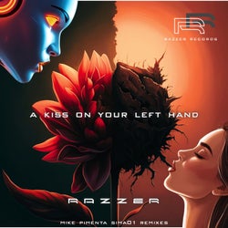 A Kiss on Your Left Hand