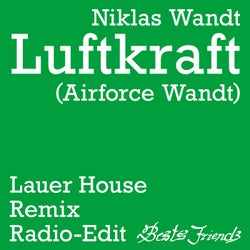 Niklas Wandt - Luftkraft (Airforce Wandt) (Lauer House Remix Radio Edit)
