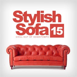 Stylish Sofa, Vol. 15: Chill Out Of Downtempo