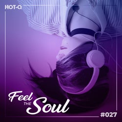 Feel The Soul 027