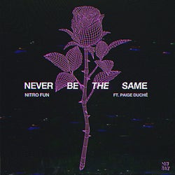 Never Be The Same (feat. Paige Duché)