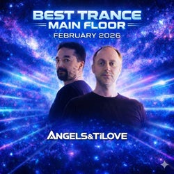 Best Trance Main Floor February 2026
