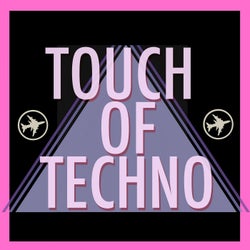 Touch of Techno