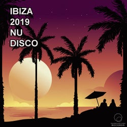 Ibiza 2019 Nu Disco