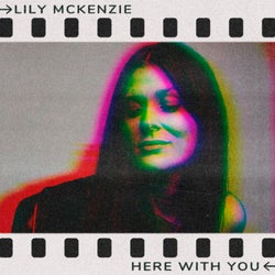 Lily McKenzie - Here With You Chart