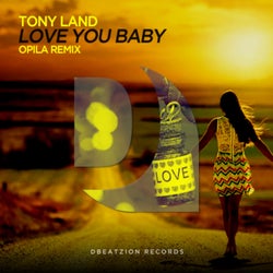 Love You Baby (Opila Remix)