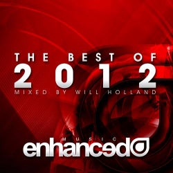 Enhanced Best Of 2012, Mixed by Will Holland