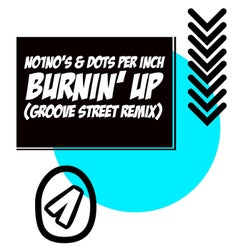 Burnin' Up (Groove Street Remix)