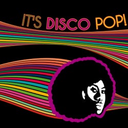 It's Disco Pop!