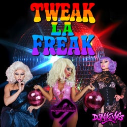 Tweak La Freak