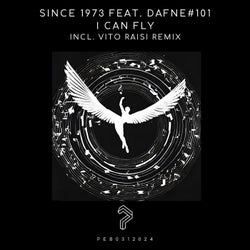 I Can Fly (feat. Dafne#101) (incl. Vito Raisi Remix)