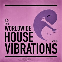 Worldwide House Vibrations Vol.5