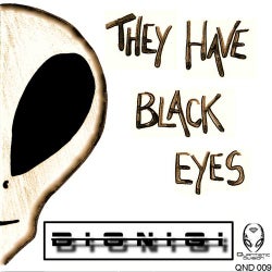 They Have Black Eyes