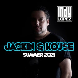 Jackin N House Summer 2021