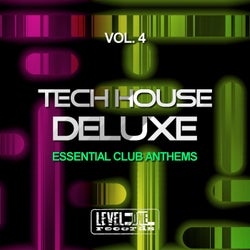 Tech House Deluxe, Vol. 4 (Essential Club Anthems)