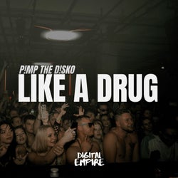 Like a Drug