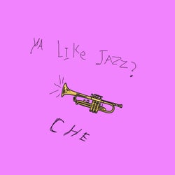 Ya Like Jazz?