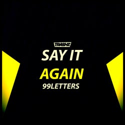 99LETTERS"SAY IT AGAIN EP"CHART